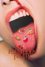 Watch Forbidden Fruits Zoechip