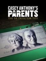 Watch Casey Anthony\'s Parents: The Lie Detector Test (TV Special 2024) Zoechip