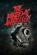Watch The Pandemic Anthology Zoechip