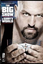 Watch Big Show A Giants World Zoechip