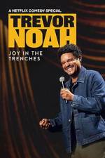 Watch Trevor Noah: Joy in the Trenches Zoechip