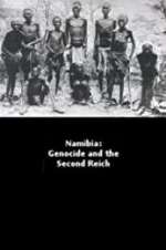 Watch Namibia Genocide and the Second Reich Zoechip
