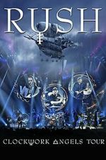 Watch Rush: Clockwork Angels Tour Zoechip