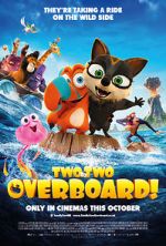 Watch Two by Two: Overboard! Zoechip