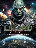 Watch Lizard People: Rulers of Time and Space Zoechip