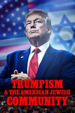 Watch 2020: Trumpism and the American Jewish Community Zoechip