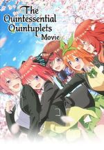 Watch The Quintessential Quintuplets Movie Zoechip