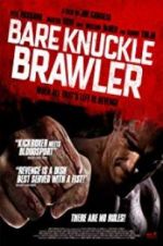 Watch Bare Knuckle Brawler Zoechip