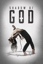 Watch Shadow of God Zoechip