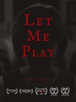 Watch Let Me Play (Short 2019) Zoechip