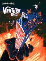 Watch The Venture Bros.: Radiant Is the Blood of the Baboon Heart Zoechip