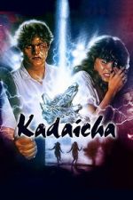 Watch Kadaicha Zoechip
