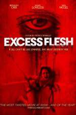 Watch Excess Flesh Zoechip