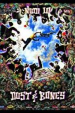 Watch New World Disorder 10: Dust and Bones Zoechip