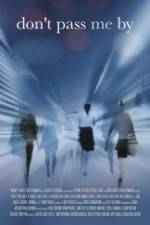 Watch Don't Pass Me By Zoechip