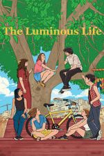 Watch The Luminous Life Zoechip
