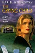 Watch The Crying Child Zoechip