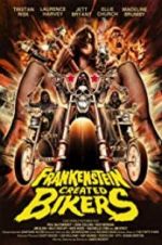 Watch Frankenstein Created Bikers Zoechip