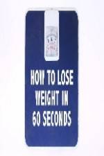 Watch How to Lose Weight in 60 Seconds Zoechip