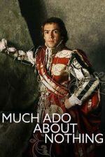 Watch Much Ado About Nothing Zoechip