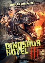 Watch Dinosaur Hotel 3 Zoechip