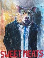 Watch Sweet Meats (Short 2023) Zoechip