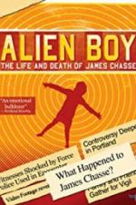 Watch Alien Boy: The Life and Death of James Chasse Zoechip