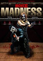 Watch Movie Madness Zoechip