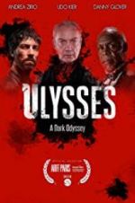 Watch Ulysses: A Dark Odyssey Zoechip