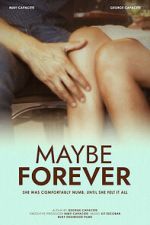 Watch Maybe Forever Zoechip
