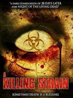 Watch The Killing Strain Zoechip