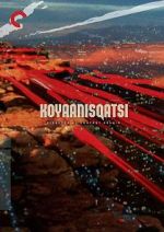Watch Koyaanisqatsi Zoechip