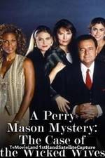 Watch A Perry Mason Mystery: The Case of the Wicked Wives Zoechip