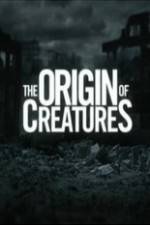 Watch The Origin of Creatures Zoechip