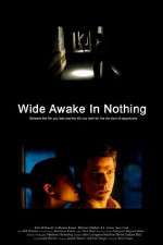 Watch Wide Awake in Nothing Zoechip