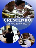 Watch Crescendo! The Power of Music Zoechip