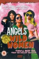 Watch Angels' Wild Women Zoechip