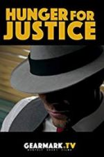 Watch Hunger for Justice Zoechip