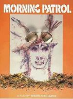 Watch Morning Patrol Zoechip