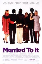 Watch Married to It Zoechip