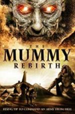 Watch The Mummy Rebirth Zoechip