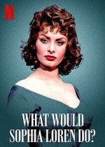Watch What Would Sophia Loren Do? (Short 2021) Zoechip