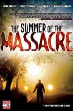 Watch The Summer of the Massacre Zoechip
