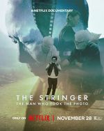 Watch The Stringer: The Man Who Took the Photo Zoechip
