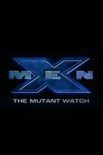 Watch X-Men: The Mutant Watch Zoechip