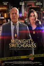 Watch Midnight in the Switchgrass Zoechip