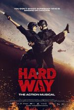Watch Hard Way: The Action Musical (Short 2017) Zoechip