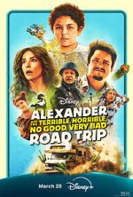 Watch Alexander and the Terrible, Horrible, No Good, Very Bad Road Trip Zoechip