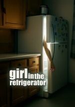 Watch Girl in the Refrigerator Zoechip