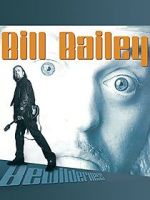 Watch Bill Bailey: Bewilderness Zoechip